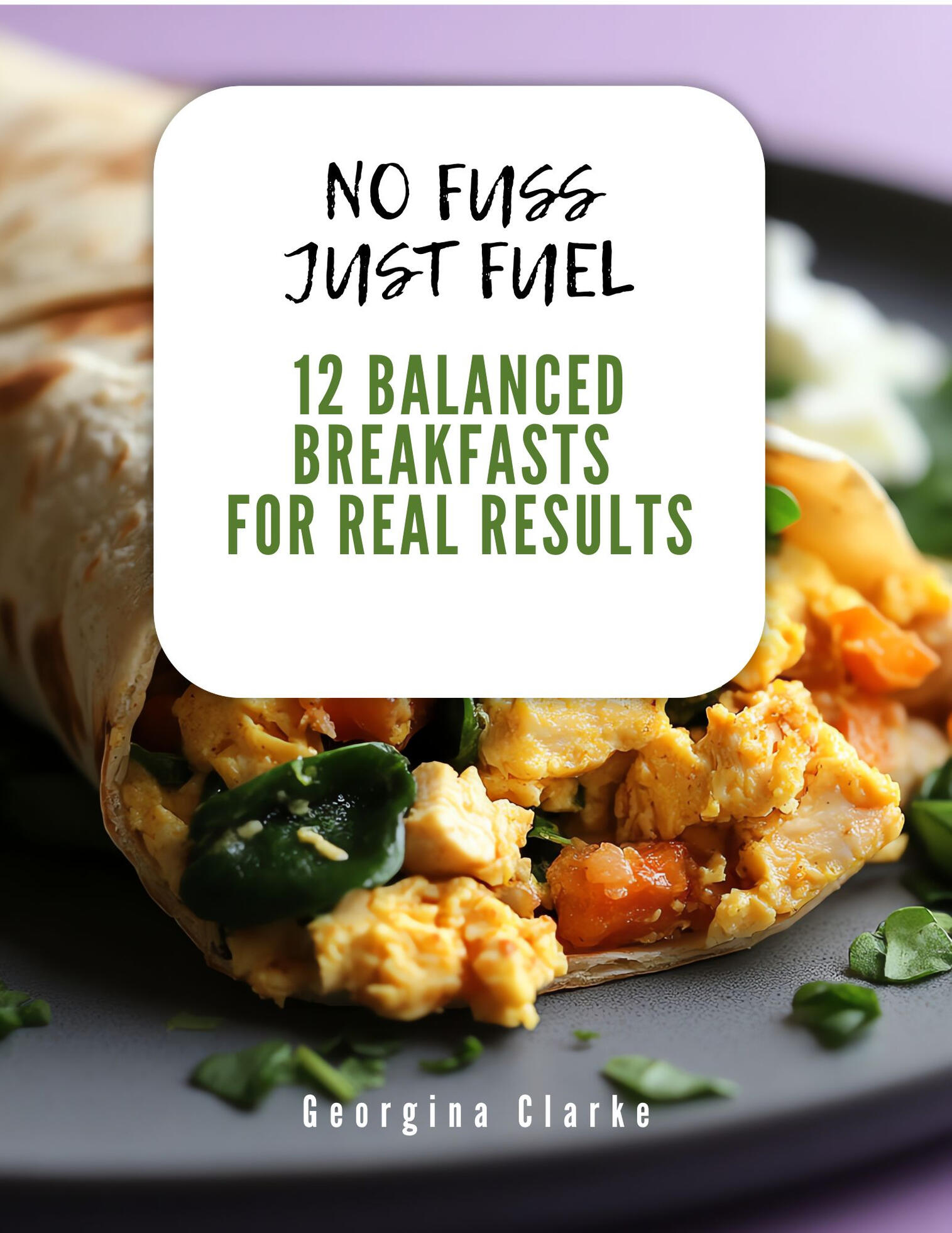 No Fuss Just Fuel Simple Breakfasts